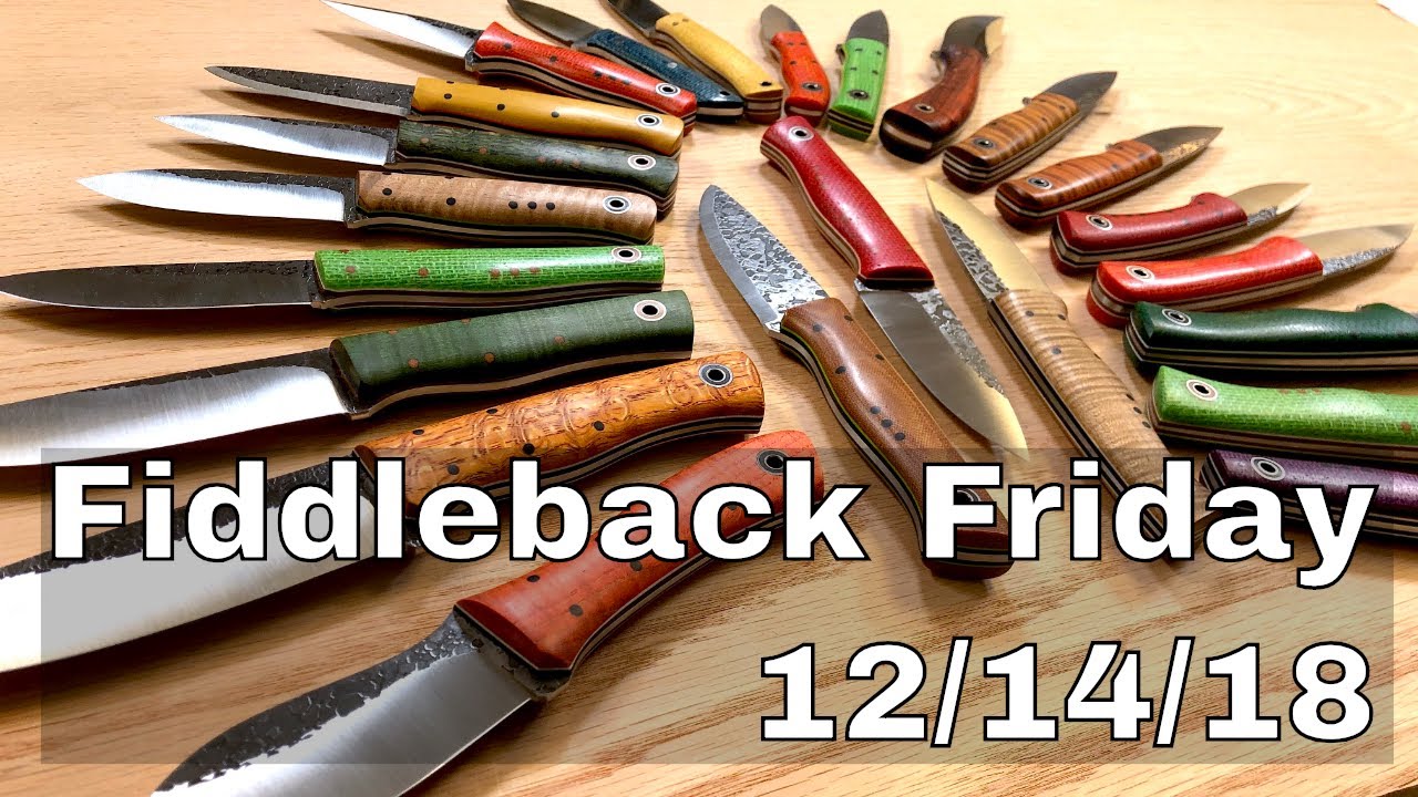 Fiddleback Friday 12/14/18 - Video Overview