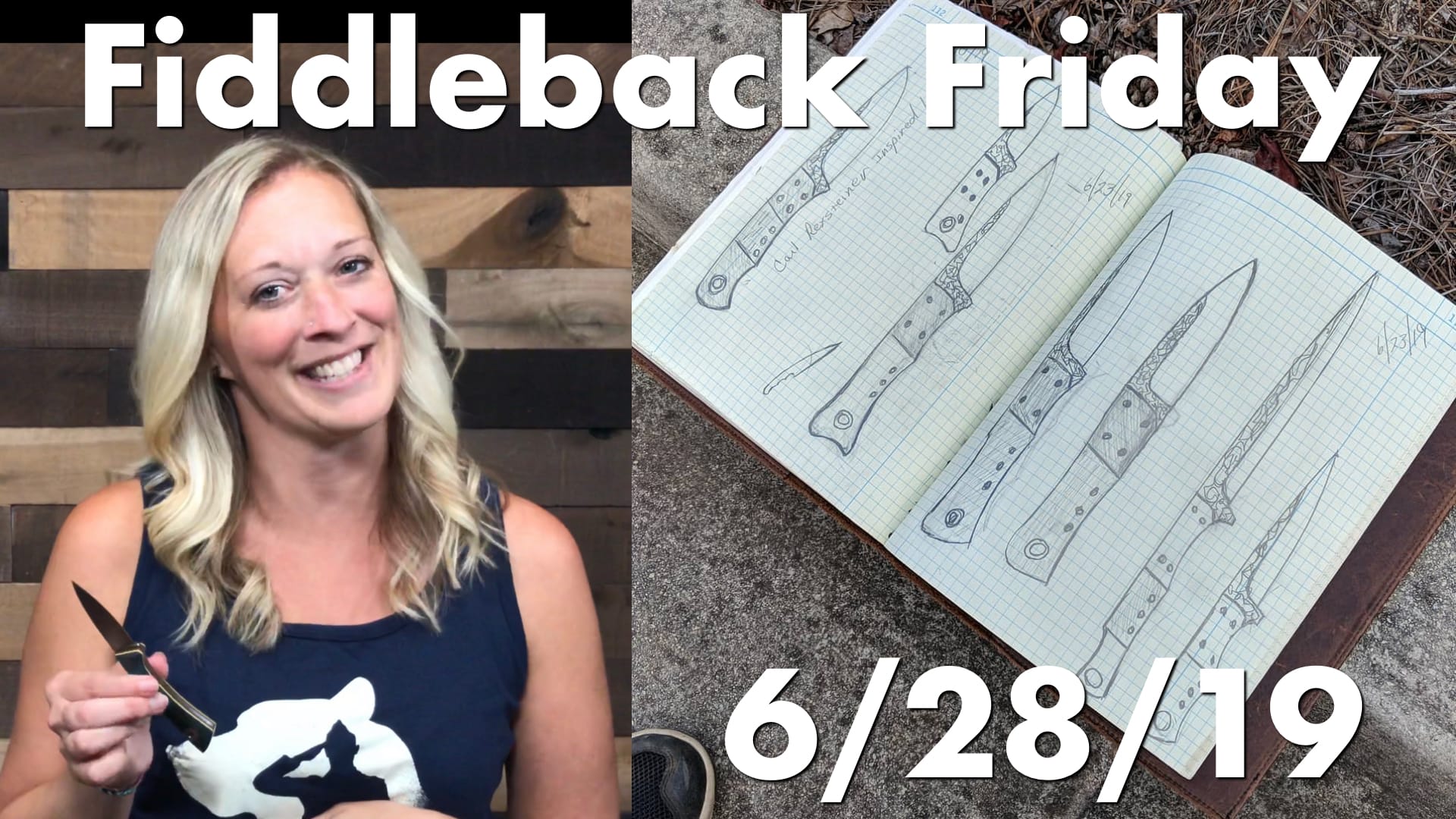 Fiddleback Friday - 6/28/19 - Video Preview