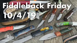 Fiddleback Friday 10/4/19 - Video Preview