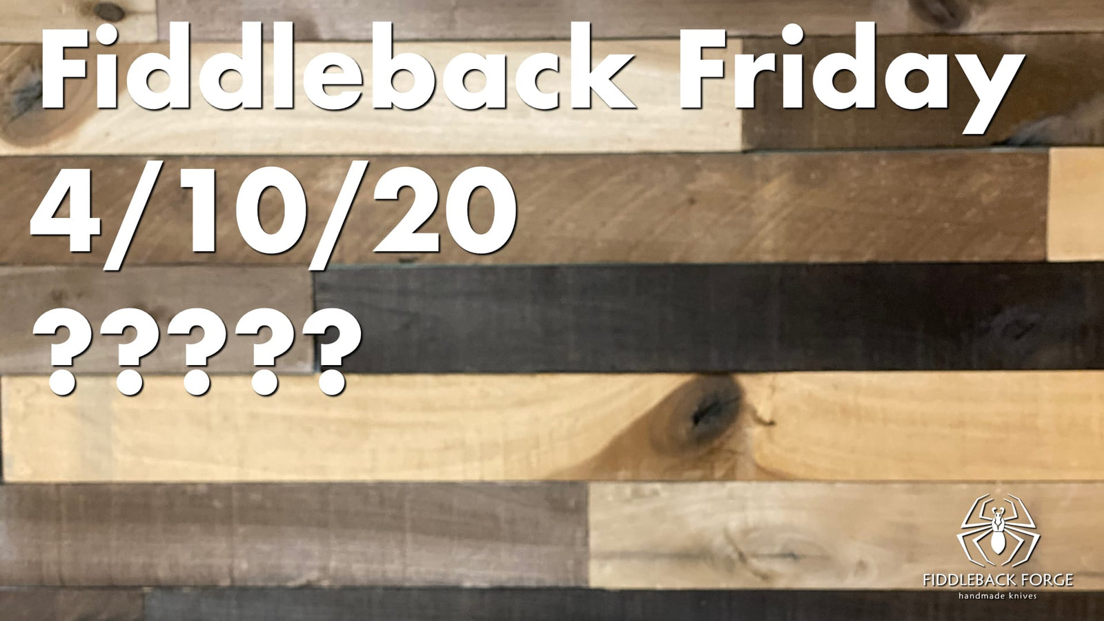 Fiddleback Friday 4/10/20 - Post Release "Preview"