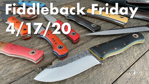 Fiddleback Friday 4/17/20 - Video Preview