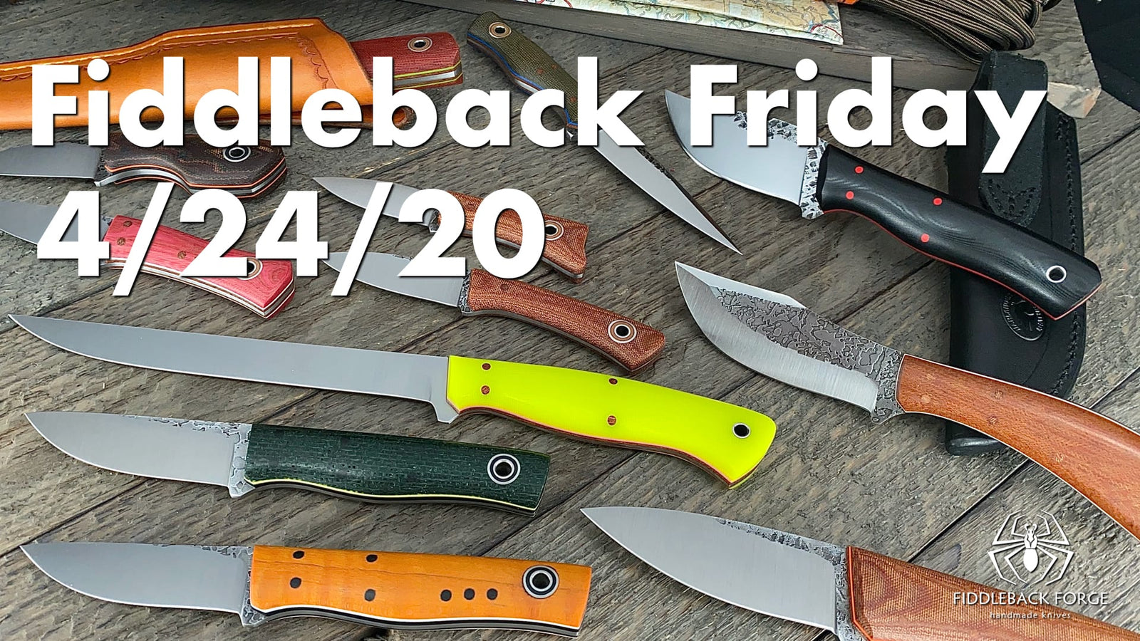 Fiddleback Friday 4/24/20 - Video Preview