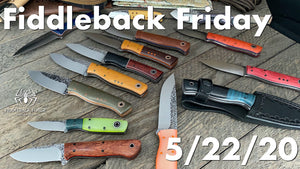 Fiddleback Friday 5/22/20 - Video Preview