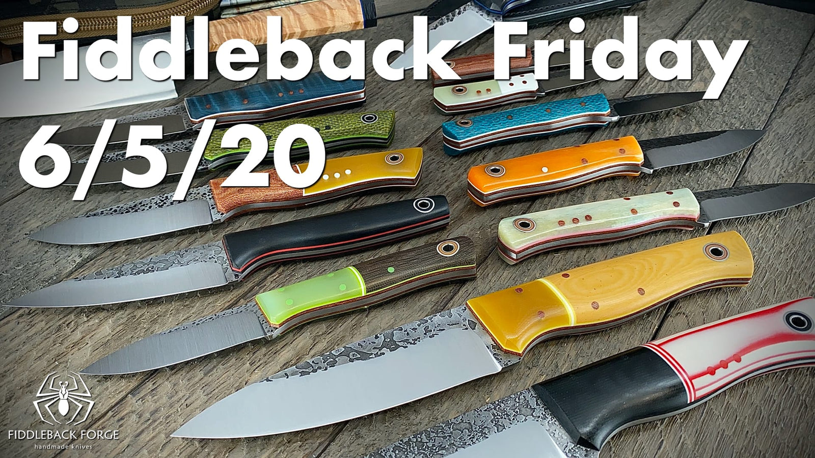 Fiddleback Friday 6/5/20 - Video Preview