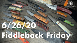 Fiddleback Friday 6/26/20 - Video Preview