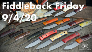 Fiddleback Friday 9/4/20 - Video Preview