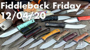 Fiddleback Friday 12/4/20 - Video Preview