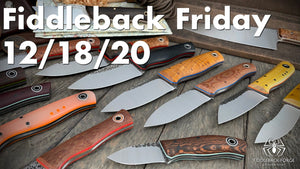 Fiddleback Friday 12/18/20 - Video Preview