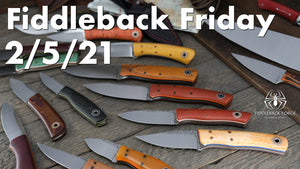 Fiddleback Friday 2/5/21 - Video Preview
