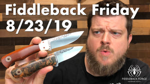 Fiddleback Friday 8/23/19 - Video Preview