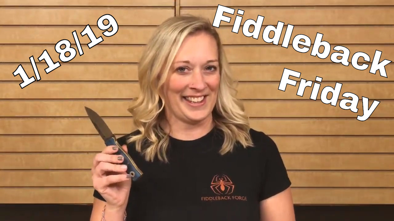 Fiddleback Friday 1/18/19 - Video Overview